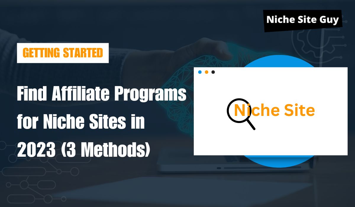 Find Affiliate Programs for Niche Sites